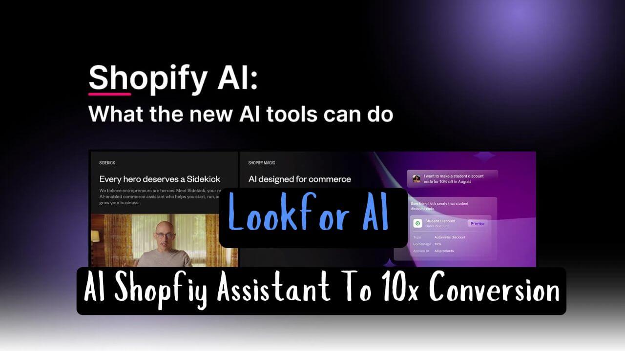 Lookfor AI : 10x Sales Conversion With Shopify AI Assistant AIUtilityTools https://www.aiutilitytools.com/